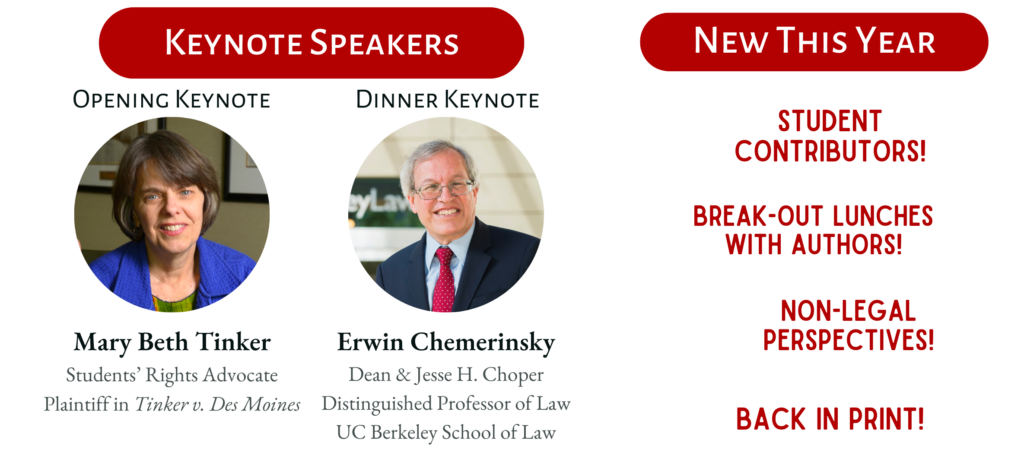 Image showing keynote speakers Mary Beth Tinker and Dean Erwin Chemerinsky, as well as announcing new features of the 2024 Symposium: print issue, student contributors, non-legal perspectives, and break-out lunches with authors.